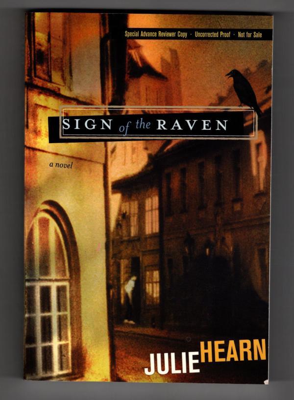 Sign of the Raven by Julie Hearn (First Edition) ARC / Advance Reading Copy