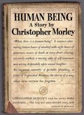 Human Being by Christopher Morley (Second Printing)