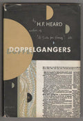 Doppelgangers by H. F. Heard (First Edition)