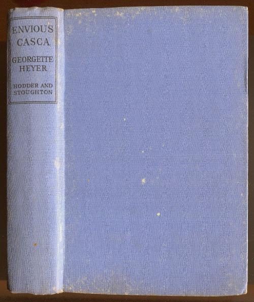Envious Casca by Georgette Heyer (First Edition)