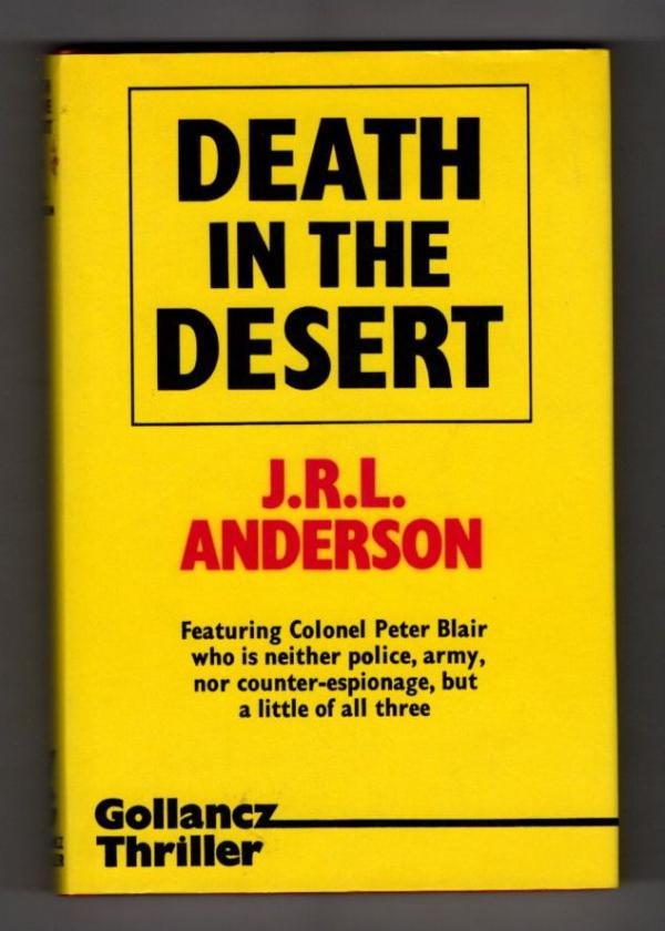 Gollancz Thriller Death in the Desert by J.R.L. Anderson Publisher's File Copy