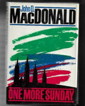 One More Sunday by John D. MacDonald (First Edition)