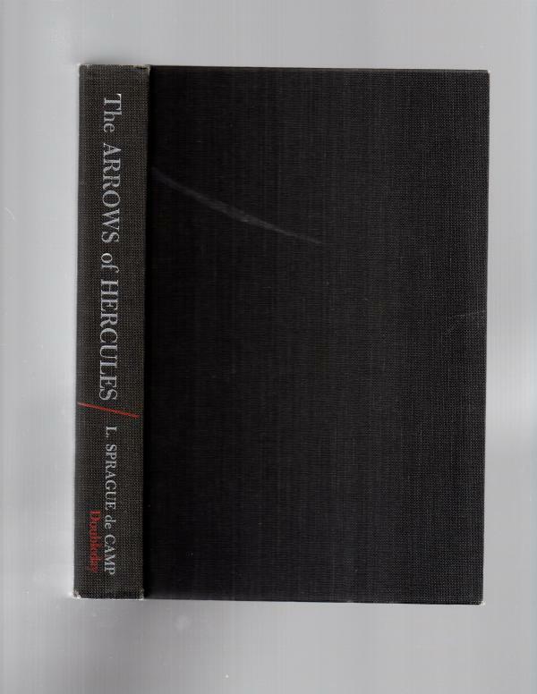 The Arrows of Hercules by L. Sprague  de Camp (First Edition)