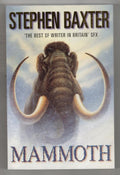 Mammoth by Stephen Baxter (Trade Paperback) Gollancz File Copy