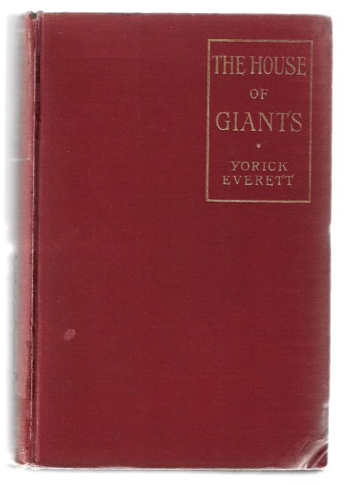 The House of Giants by Yorick Everett (First Edition)