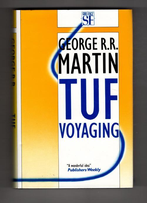 Tuf Voyaging by George R.R. Martin (First UK Edition) File Copy