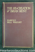 The Re-Creation of Brian Kent by Harold Bell Wright (1919) 1st, J. Allen St. Joh