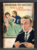 Murder to Music by W. H. Lane Crauford (First Edition) Abbey Cvr, File Copy