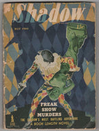 The Shadow May 1944 Pulp "The Freak Show Murders" by Maxwell Grant