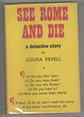 See Rome and Die by Louisa Revell (First UK Edition) Gollancz File Copy