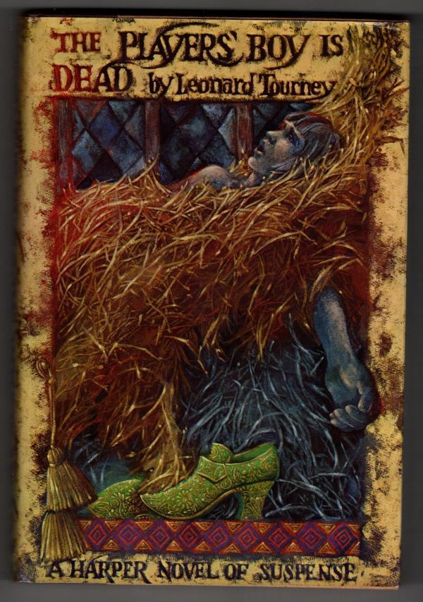 The Players' Boy is Dead by Leonard Tourney (First Edition)