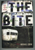 The Bite by Michael Crow 1st