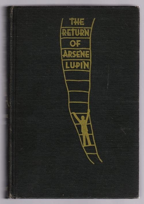The Return of Arsene Lupin by Maurice Leblanc (First American)