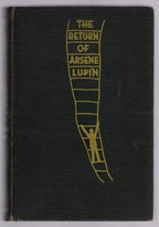 The Return of Arsene Lupin by Maurice Leblanc (First American)