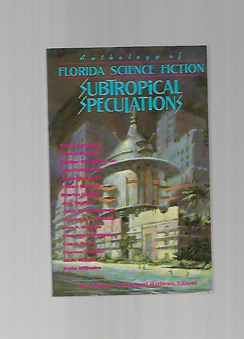 Subtropical Speculations by Rick Wilber (First Edition)