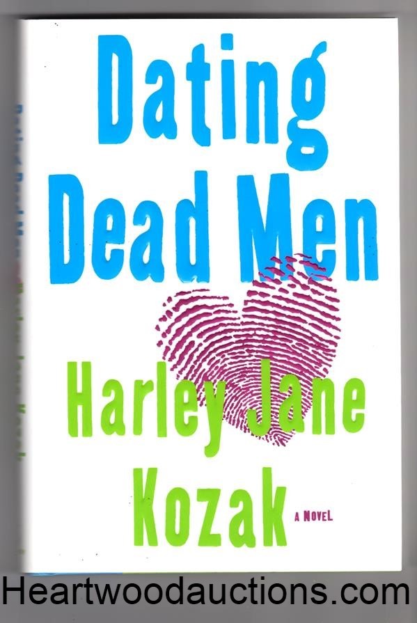 Dating Dead Men by Harley Jane Kozak Signed FIRST The author's first novel. - Hi