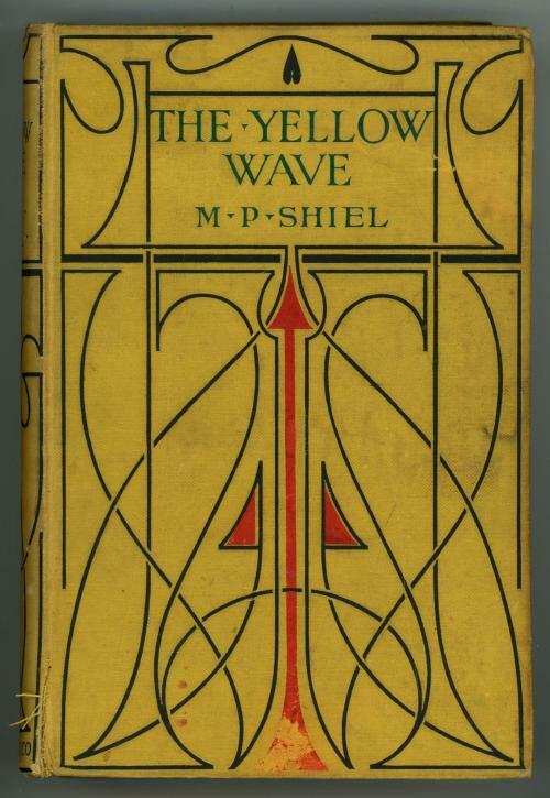 The Yellow Wave by M.P. Shiel (First Edition)