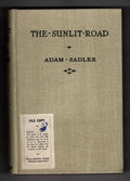 The Sunlit Road by Adam Sadler (First Edition) File Copy