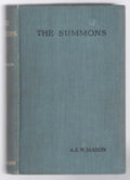 The Summons by A.E.W. Mason (First UK Edition) Hubin Listed