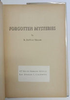 Forgotten Mysteries by R. Dewitt Miller (First Edition) Signed