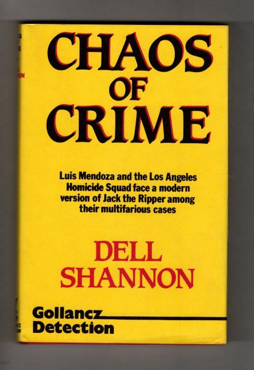 Chaos of Crime by Dell Shannon (First UK Edition) Gollancz File Copy