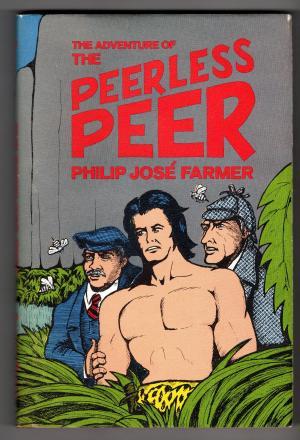 The Adventures of the Peerless Peer by  John H. Watson (First Edition)