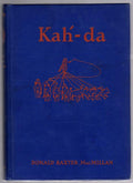 Kah-da by Donald Baxter MacMillan Signed