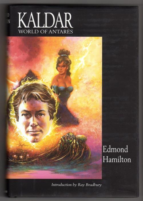 Kaldar - World of Antares by Edmond Hamilton (Publisher's Copy)