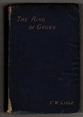 The Ring of Gyges edited by Charles Wentworth Lisle (First Edition)
