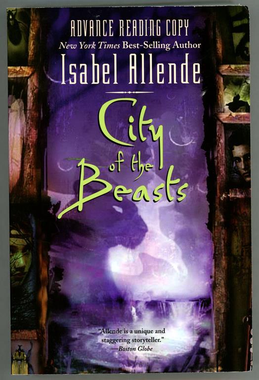City of the Beasts by Isabel Allende (Advance Copy/Proofs) (SOFTCOVER)- High Gra