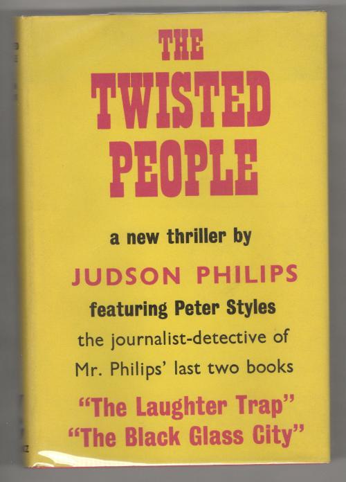 The Twisted People by Judson Philips (First UK Edition) Gollancz File Copy