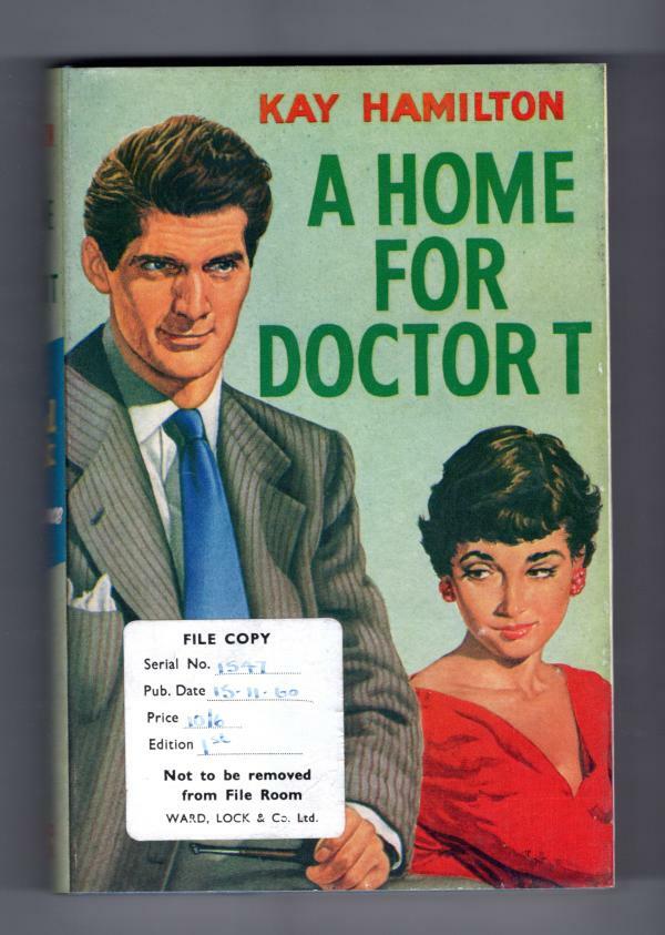A Home for Doctor T by Kay Hamilton (First Edition) File Copy