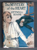 The Mystery of the Heart by Ottwell Binns (1st Ed.) Hubin Listed, Ward File Copy