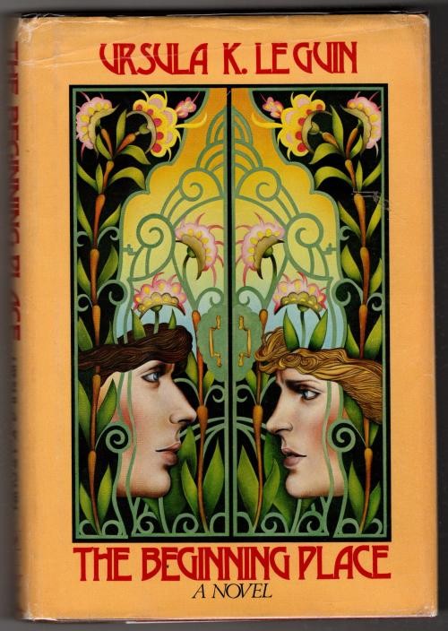 The Beginning Place by Ursula K. LeGuin (First Edition)