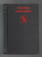 Persons Unknown by Philip MacDonald (First Edition)
