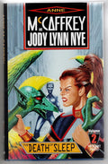 The Death of Sleep by Anne McCaffrey & Jody Lynne Nye (First UK edition)