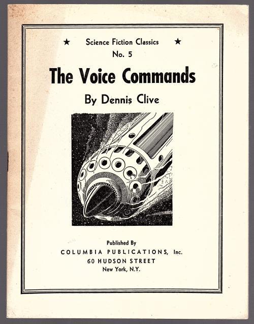 Science Fiction Classics Number 5 - The Voice Commands Dennis Clive