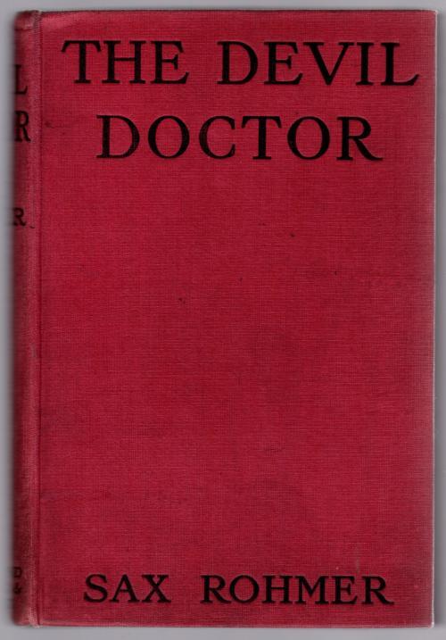 The Devil Doctor by Sax Rohmer (First Canadian Edition)
