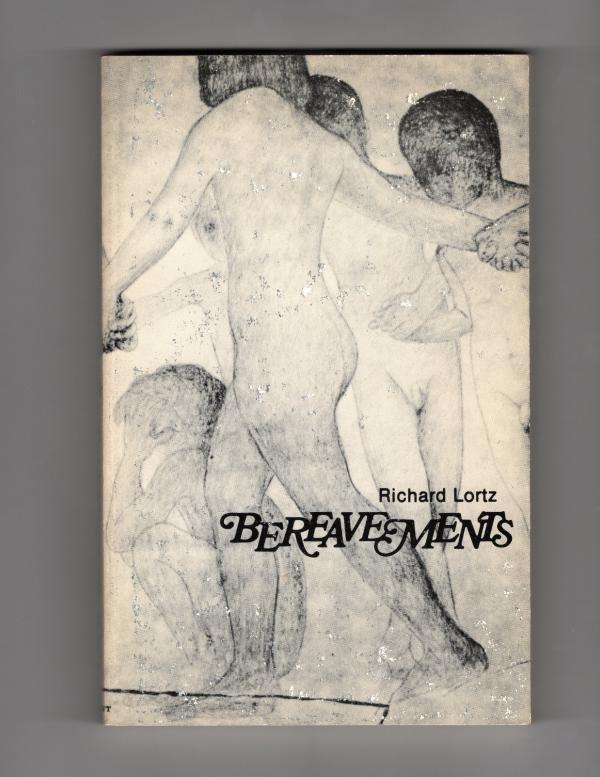 Bereavements by Richard Lortz