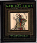 The Medical Book by Clifford A. Pickover (First Printing)