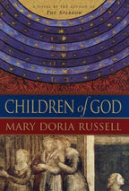 Children of God by Mary Doria Russell