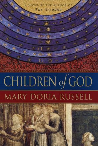 Children of God by Mary Doria Russell