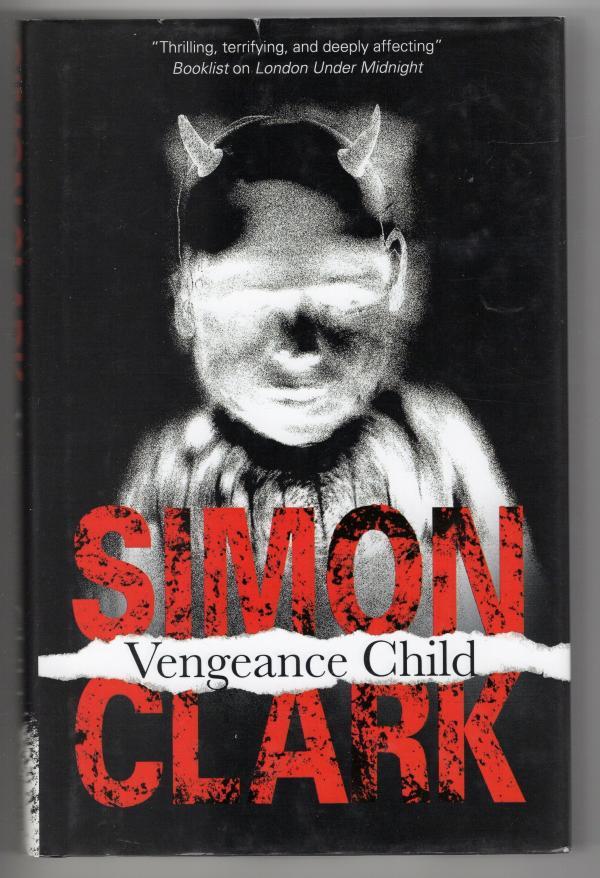 Vengeance Child by Simon Clark (First Edition)