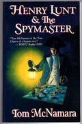 Henry Lunt & the Spymaster by Tom McNamara (Second Printing)