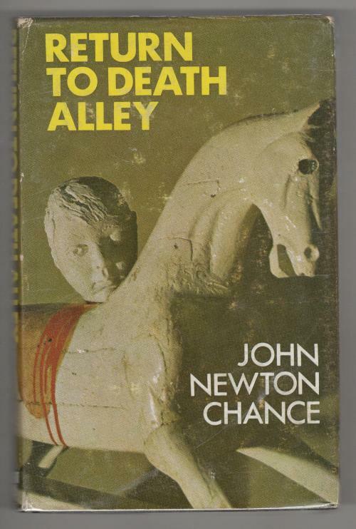 Return to Death Alley by John Newton Chance (First Edition)