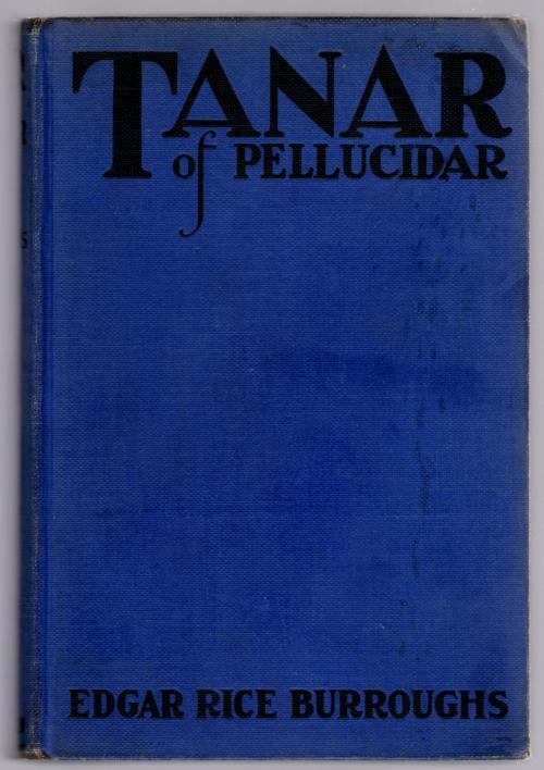 Tanar of Pellucidar by Edgar Rice Burroughs (First Edition)