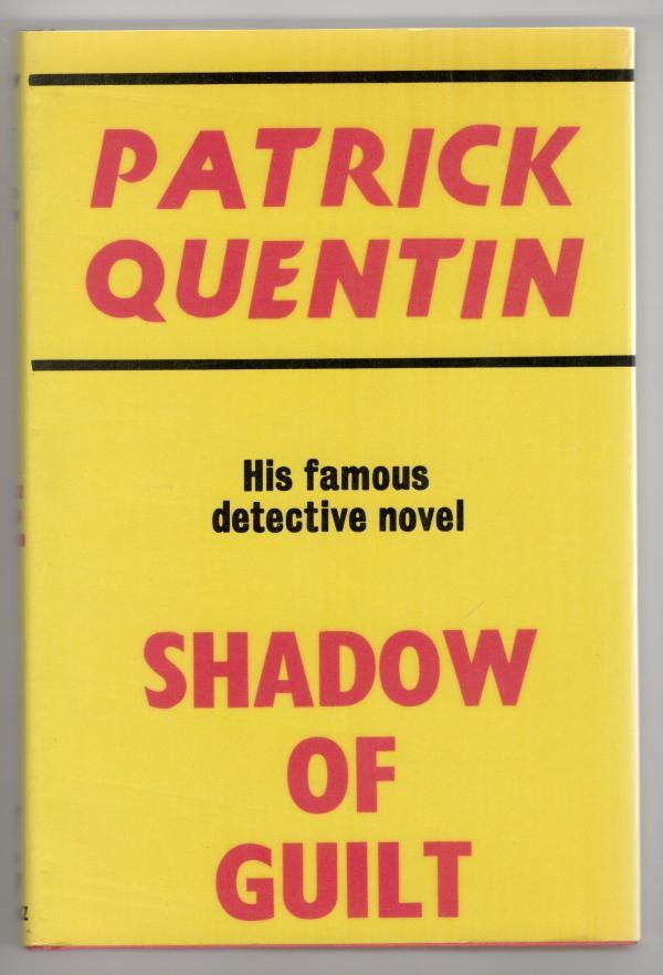 Shadow of Guilt by Patrick Quentin (File Copy)