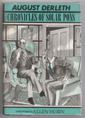The Chronicles of Solar Pons by August Derleth (First Edition)