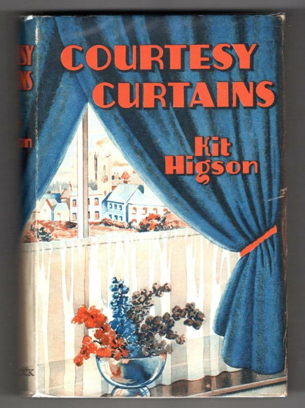 Courtesy Curtains by Kit Higson (First Edition) File Copy