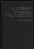 A Literary Symbiosis: Science Fiction/Fantasy Mystery by Hazel Pierce (First)
